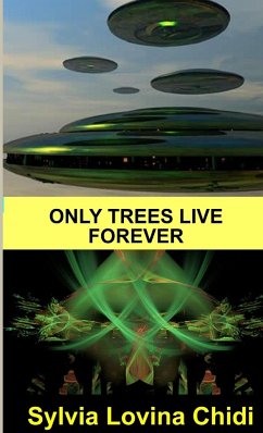Only Trees Live Forever - Lovina Chidi, Sylvia