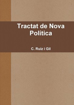 Tractat de Nova Política - Ruiz I Gil, Carles