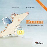 Emma. La petita dragona d'Orient Emma. La petita dragona d'Orient