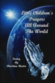 Little Children's Prayers All Around The World