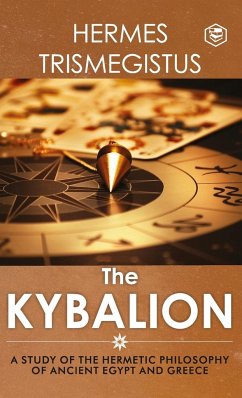 The Kybalion - Three Initiates