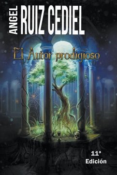 El Autor prodigioso - Cediel, Ángel Ruiz