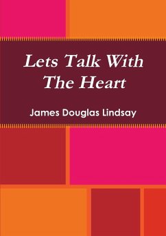 Lets Talk With The Heart - Lindsay, James Douglas