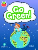 Bug Club Independent Phase 5 Unit 21: Go Green! Bug Club Independent Phase 5 Unit 21: Go Green!