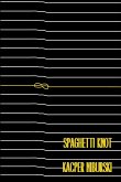 Spaghetti knot