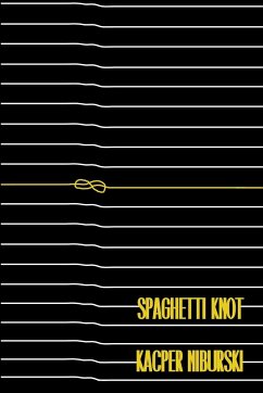 Spaghetti knot - Niburski, Kacper