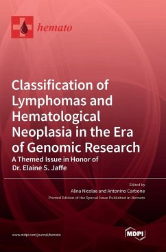 Classification of Lymphomas and Hematological Neoplasia in the Era of Genomic Research