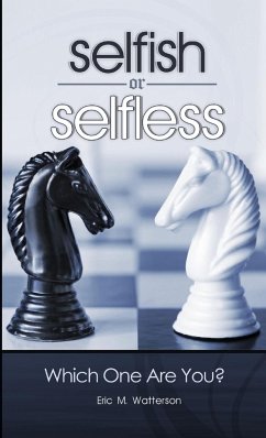 Selfish or Selfless - Watterson, Eric