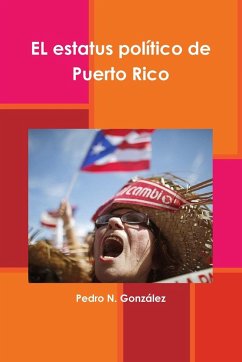 El estatus político de Puerto Rico - González, Pedro N.