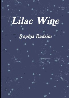 Lilac Wine - Radzim, Sophia