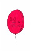 Bob and the balloon