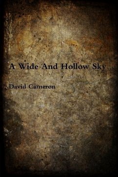 A Wide And Hollow Sky - Cameron, David