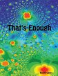 That's Enough - Bild 1
