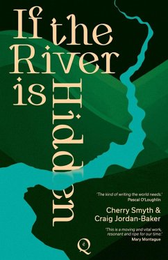 If the River is Hidden - Smyth, Cherry; Jordan-Baker, Craig