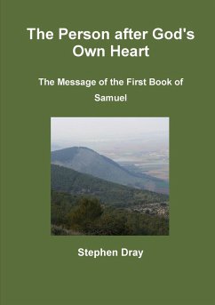 The Person after God's Own Heart - Dray, Stephen