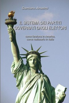 Il sistema dei partiti governati dagli elettori - Anselmi, Damiano