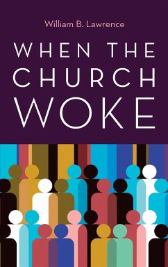 When the Church Woke - Lawrence, William B.