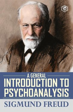 A General Introduction to Psychoanalysis - Freud, Sigmund