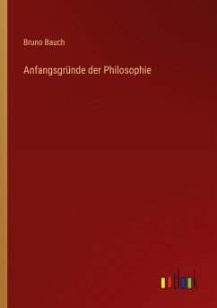 Anfangsgründe der Philosophie