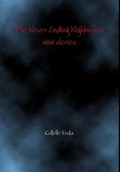The Never Ending Nightmares mini stories - Feola, Collette