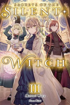 Secrets of the Silent Witch, Vol. 3 - Isora, Matsuri