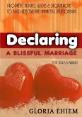 DECLARING - A BLISSFUL MARRIAGE