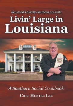 Livin' Large in Louisiana