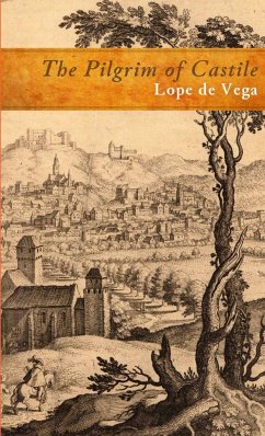 The Pilgrim of Castile - De Vega, Lope