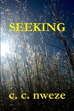 SEEKING - Nweze, Celestine