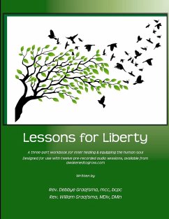Lessons for Liberty - Graafsma, mcc bcpc Debbye; Graafsma, MDiv DMin William