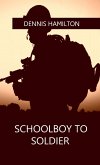 Schoolboy to Soldier