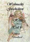 Weihnachts-Geschichten für's Herz (eBook, ePUB)
