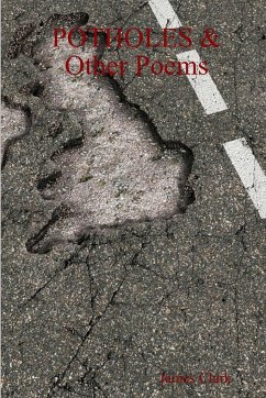 POTHOLES & Other Poems - Clark, James