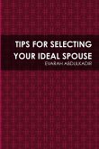 TIPS FOR SELECTING YOUR IDEAL SPOUSE