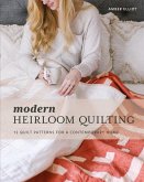 Modern Heirloom Quilting
