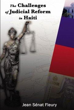 The Challenges of Judicial Reform In Haiti - Fleury, Jean Sénat