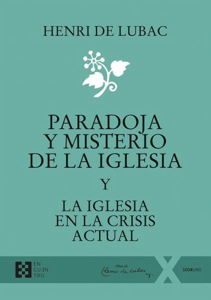 Paradoja y misterio de la iglesia Paradoja y misterio de la iglesia
