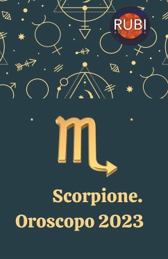 Scorpione Oroscopo 2023 - Astrologa, Rubi