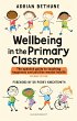 Wellbeing in the Primary Classroom - Bild 1