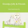 Grandpa Jolly & Friends - Bild 1