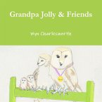 Grandpa Jolly & Friends