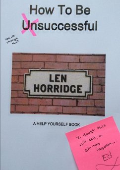 How (Not) To Be Unsucessful - Horridge, Len