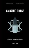 Amazing Grace - A tribute to Aretha Franklin