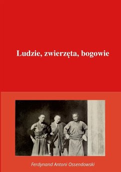 Ludzie, zwierz¿ta, bogowie - Ossendowski, Ferdynand Antoni