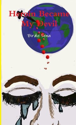 Heroin Became My Devil - Sena, Birdie