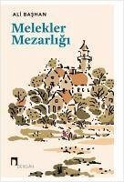 Melekler Mezarligi - Bashan, Ali