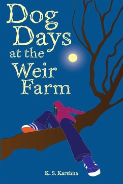 Dog Days at the Weir Farm (paperback) - Karshna, K. S.