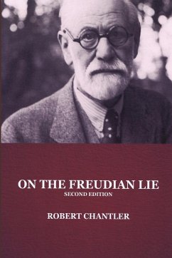 ON THE FREUDIAN LIE - Chantler, Robert