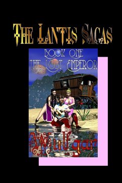 The Lantis Sagas Book 1 The Lost Emperor - Wulfgar