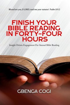 Finish Your Bible Reading in Forty-Four Hours - Cogi, Gbenga